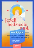 Jeżeli będziecie moi, zwyciężycie