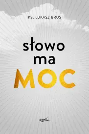 Słowo ma moc