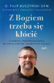 Z Bogiem trzeba się kłócić