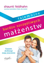 Tajemnice bardzo szczęśliwych małżeństw