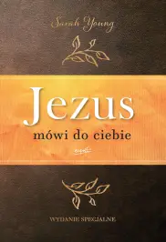 Jezus mówi do ciebie wydanie jubileuszowe