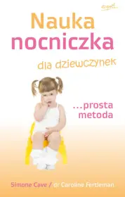 Nauka nocniczka - dla dziewczynek... prosta metoda!