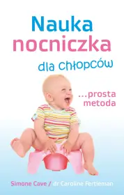 Nauka nocniczka - dla chłopców... prosta metoda!