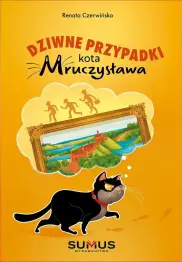 Dziwne przypadki kota Mruczysława