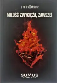Miłość zwycięża, zawsze !