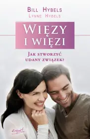 Więzy i więzi. Jak stworzyć udany związek?