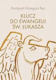 Klucz do Ewangelii św. Łukasza