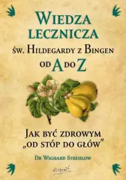 cudowna medycyna swietej hildegardy z
