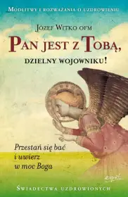 Pan jest z Tobą, dzielny wojowniku