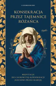 Konsekracja przez tajemnice Różańca