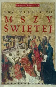 Przewodnik po Mszy Świętej