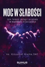 Moc w słabości