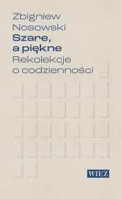 Szare a piękne