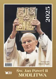 Kalendarz  2025 - Św. Jan Paweł II. Modlitwa