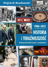 Historia i teraźniejszość (1980-2015)