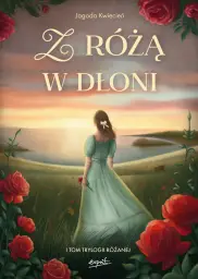 Z różą w dłoni