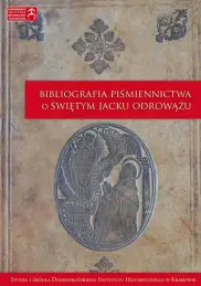 Bibliografia piśmiennictwa o świętym Jacku Odrowążu