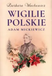 Wigilie Polskie Adam Mickiewicz