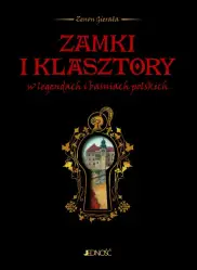Zamki i klasztory w legendach i baśniach polskich