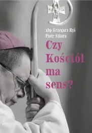 Czy Kościół ma sens?