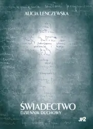 Świadectwo. Dziennik duchowy