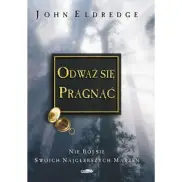 Odważ się pragnąć