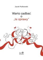 Warto zadbać o \