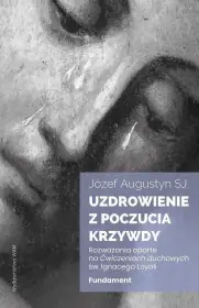Uzdrowienie z poczucia krzywdy