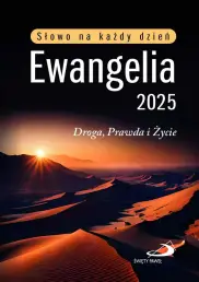 Ewangelia 2025 Droga, Prawda i Życie Mały format, oprawa broszurowa