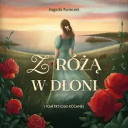 Z różą w dłoni - AUDIOBOOK