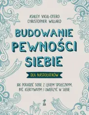 Budowanie pewności siebie - dla nastolatków