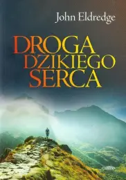Droga dzikiego serca