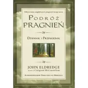 Podróż pragnień - Dziennik i przewodnik