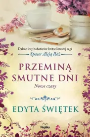 Przeminą smutne dni Nowe czasy Tom 2