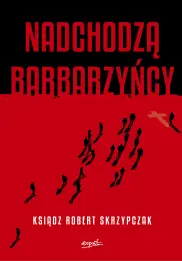 Nadchodzą barbarzyńcy