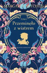 Przeminęło z wiatrem. Tom 1 