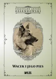 Wacek i jego pies 