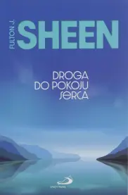Droga do pokoju serca