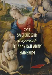 Życie Świętej Rodziny 