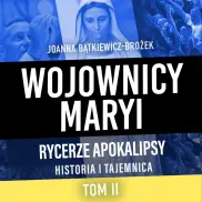 Wojownicy Maryi, t. 2 - Audiobook