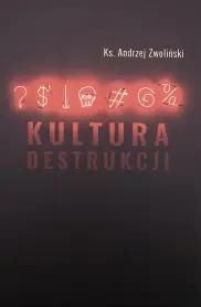 Kultura destrukcji