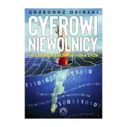 Cyfrowi niewolnicy. Transhumanizm w praktyce 