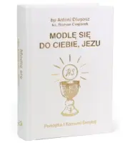Modlę się do Ciebie, Jezu. Pamiątka I Komunii Świętej - kolor biały