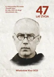 47 lat życia 