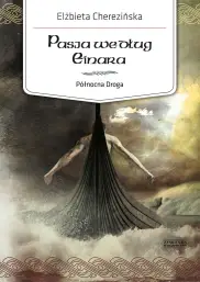 Pasja według Einara. Północna droga