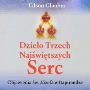 Dzieło Trzech Przenajświętszych Serc – Audiobook