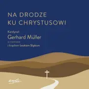 Na drodze ku Chrystusowi – Audiobook
