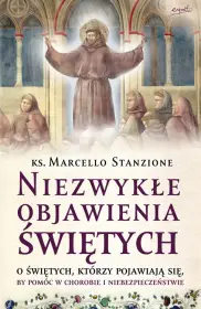 Niezwykłe objawienia świętych