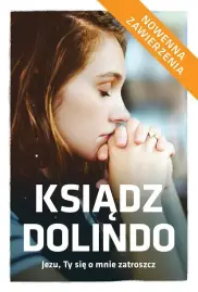 Ksiądz Dolindo Jezu, Ty się o mnie zatroszcz