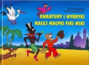 Awantury i wybryki małej małpki Fiki-Miki 
